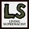 Living Supremacist: Uggh